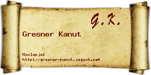 Gresner Kanut névjegykártya